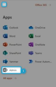 Access Office 365 Admin center.